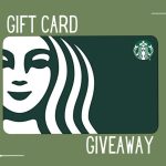 Starbucks Gift Card Giveaway