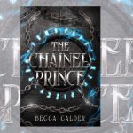 The Chained Prince by Becca Calder